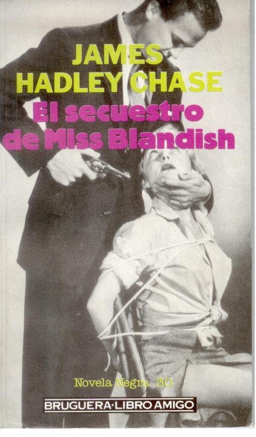 Secuestro de Miss Blandish, El.