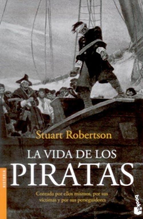 Vida de los piratas, La. 