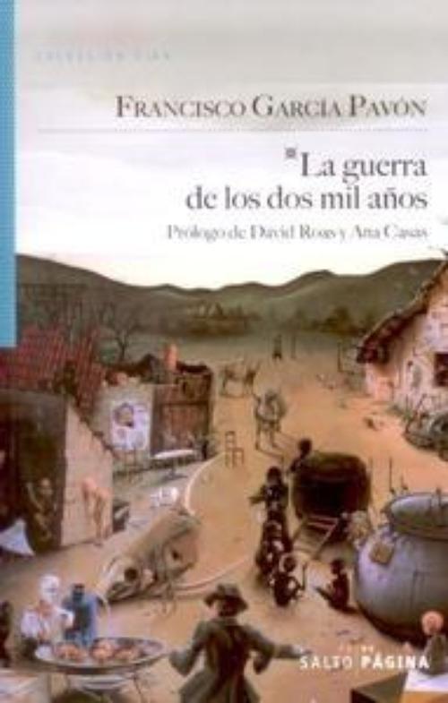 Guerra de los dos mil años, La.
