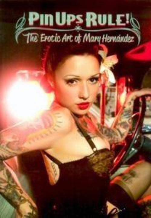 Pin ups rule! The erotic art of Mary Hernández