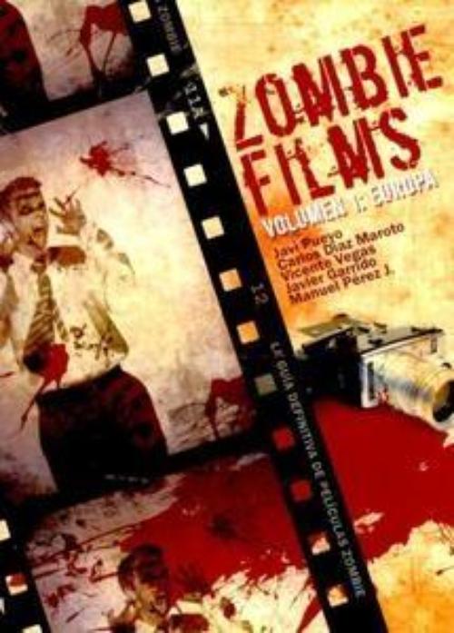 Guía definitiva de películas zombie. Volumen 1: Europa. 