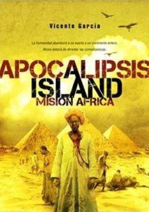Apocalipsis Island. Misión África. 