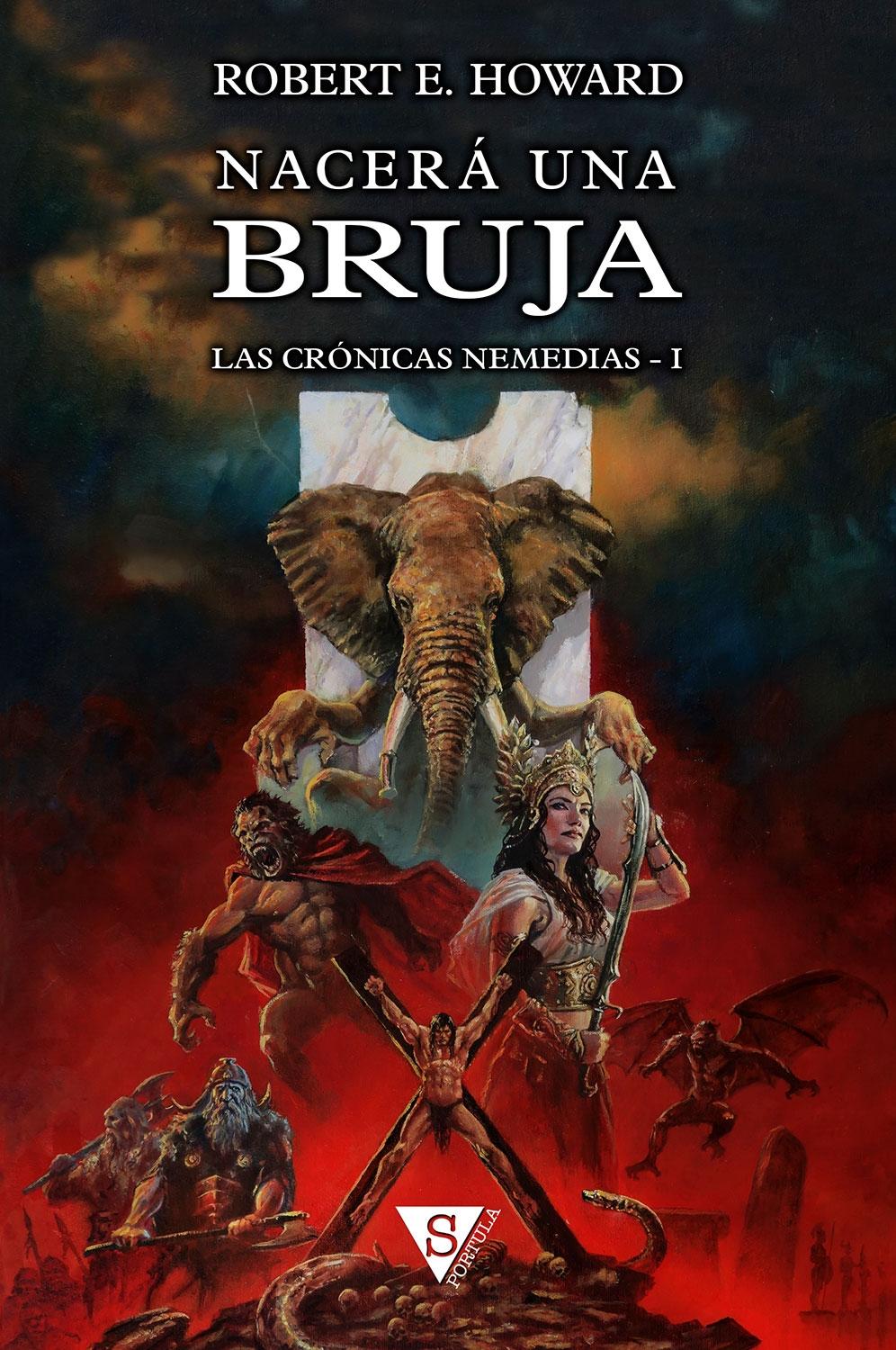 Nacerá una bruja. Las Crónicas Nemedias I