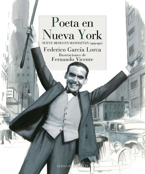 Poeta en Nueva York. Nueve meses en Manhattan (1929-1930). 