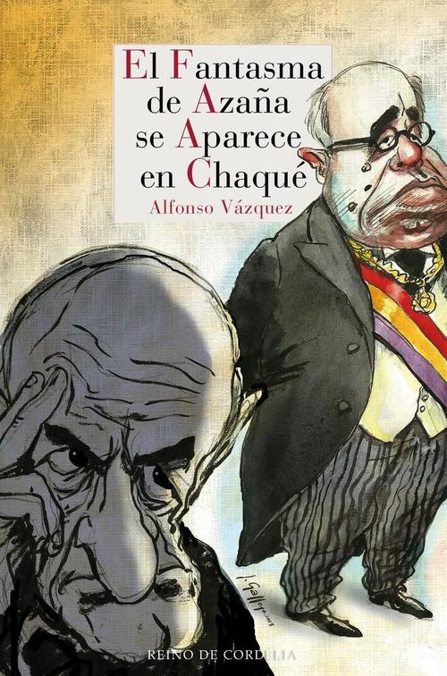 Fantasma de Azaña se aparece en chaqué, El.