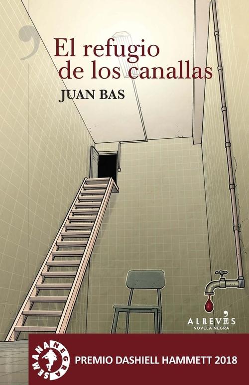 Refugio de los canallas, El (nueva edición). 