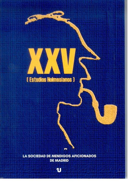 XXV (Estudios Holmesianos).