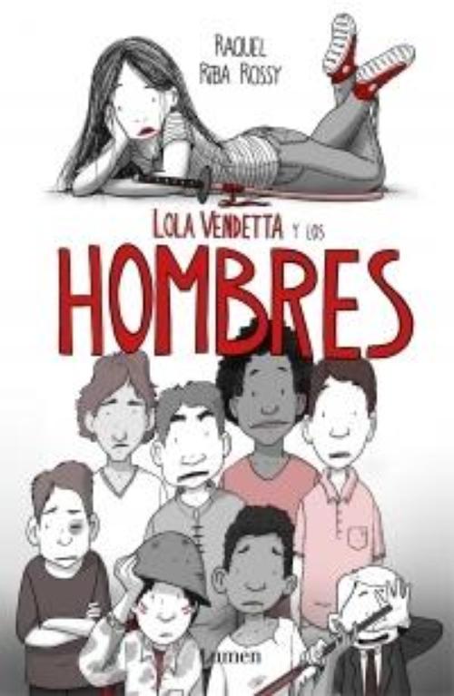 Lola Vendetta y los hombres.