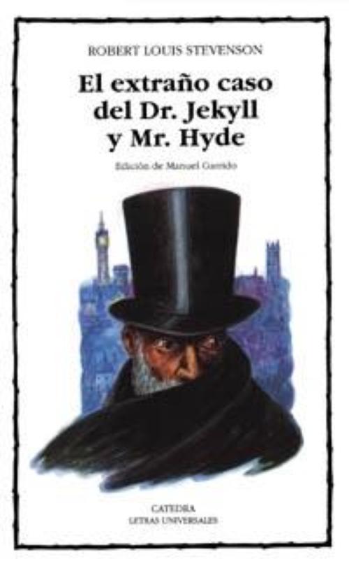 Extraño caso del Dr. Jekyll y Mr. Hyde, El. 