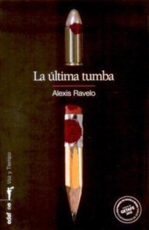Ultima tumba, La. XVII Premio de novela Getafe 2013