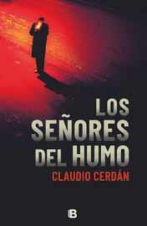 Señores del humo, Los.