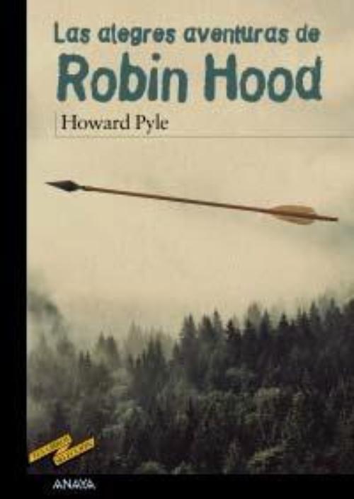 Alegres aventuras de Robin Hood, Las. 