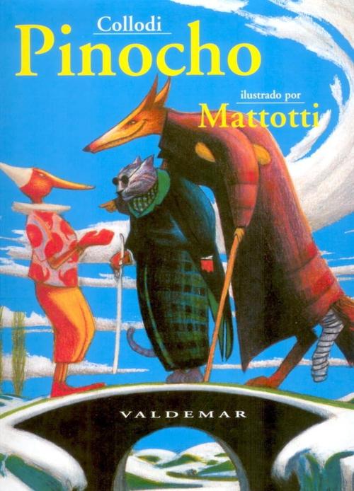Pinocho. Ilustrado a color por Lorenzo Mattotti
