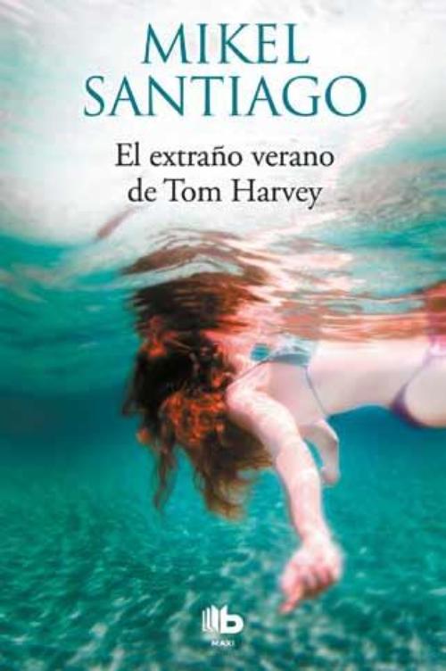 Extraño verano de Tom Harvey, El.