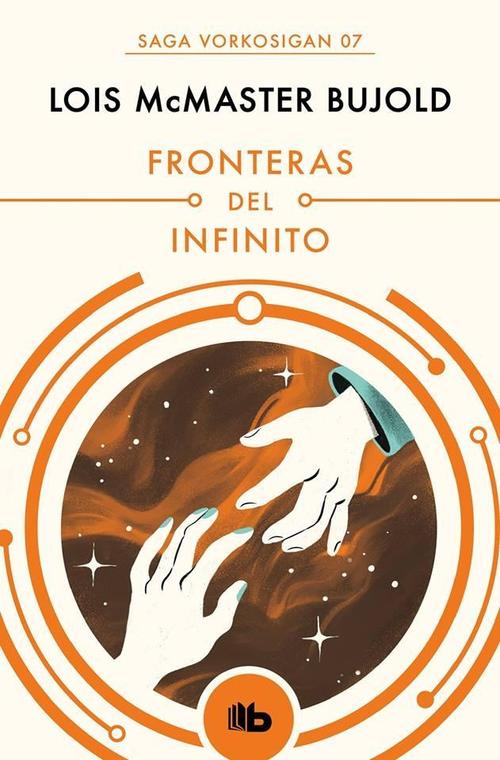 Fronteras del infinito. Saga Vorkosigan 7