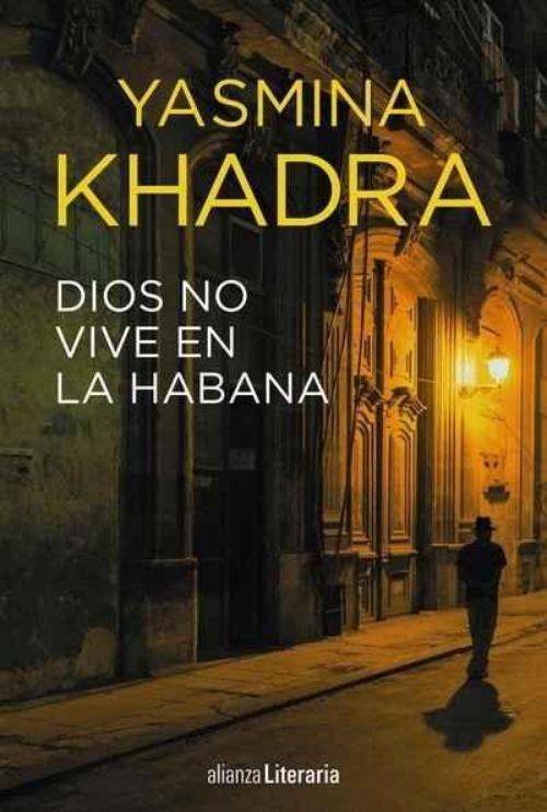 Dios no vive en La Habana. 