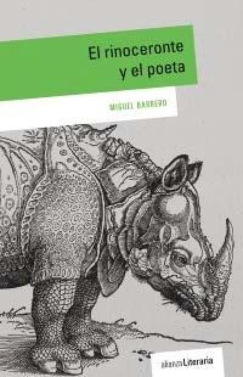 Rinoceronte y el poeta, El. 