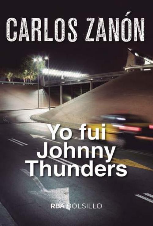 Yo fui Johnny Thunders.