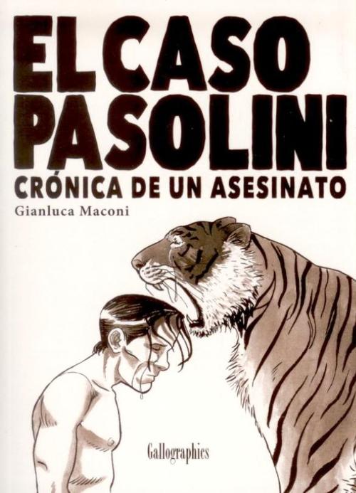Caso Pasolini, El. Crónica de un asesinato