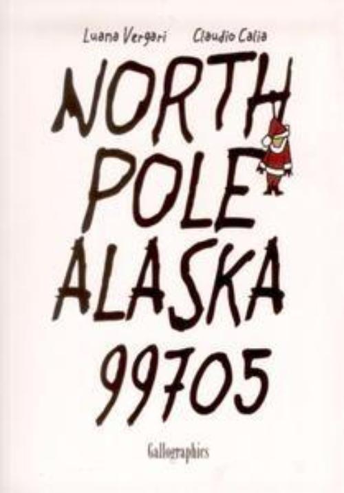 North Pole Alaska 99705. 