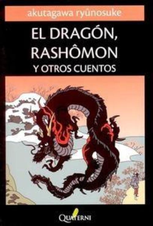 Dragón, Rashomon y otros cuentos, El. 