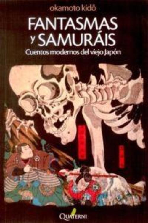 Fantasmas y samurais. Cuentos modernos del viejo Japón
