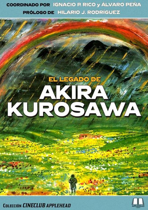 Legado de Akira Kurosawa, El. 