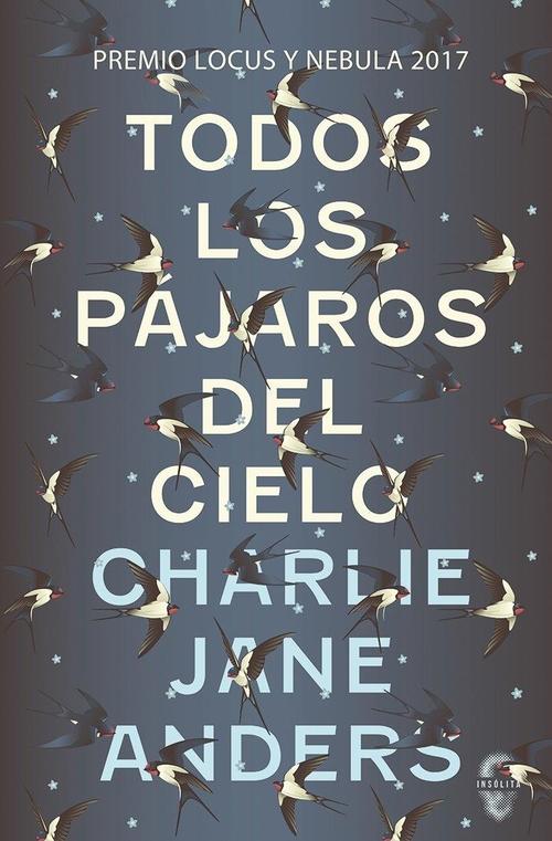 Todos los pájaros del cielo.