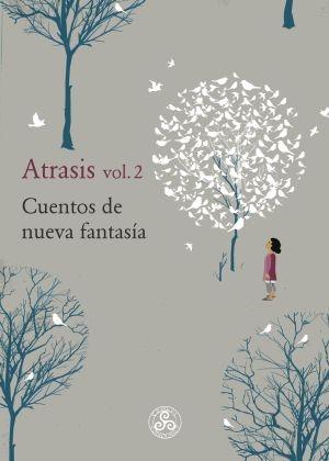 Atrasis vol. 2 Cuentos de Nueva Fantasia.