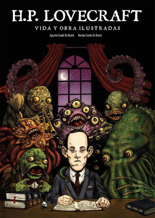 H.P.Lovecraft. Vida y obra ilustradas.
