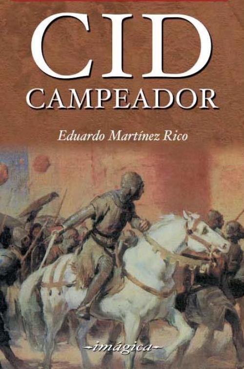 Cid Campeador. 