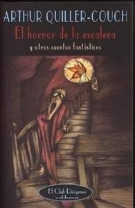 Horror de la escalera y otros cuentos fantásticos, El. 