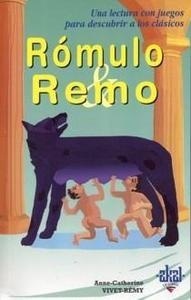 Rómulo & Remo "Una lectura con juegos para descubrir a los clásicos". 