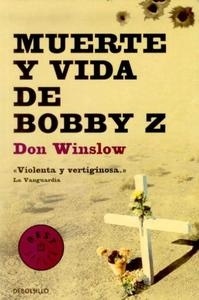 Muerte y vida de Bobby Z. 
