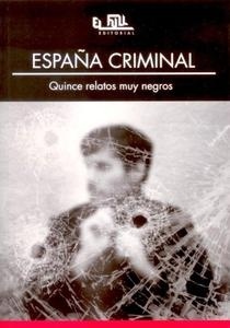 España criminal. Quince relatos muy negros