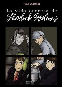 Vida secreta de Sherlock Holmes, La (cómic). 