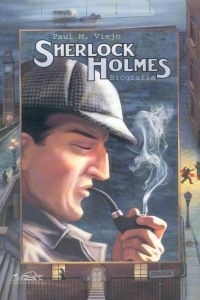 Sherlock Holmes. Biografía. 