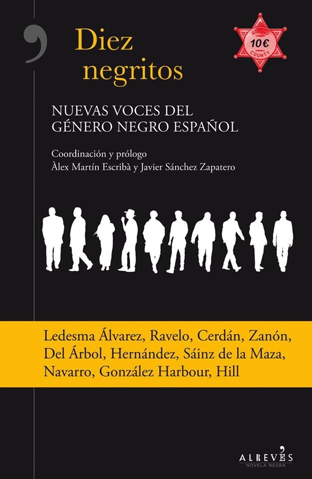 Diez negritos. Nuevas voces del género negro español. 