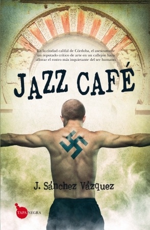 Jazz Café "IX Premio Internacional de Novela Negra Ciudad de Carmona"