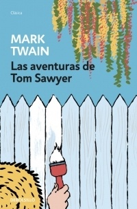 Aventuras de Tom Sawyer, Las. 