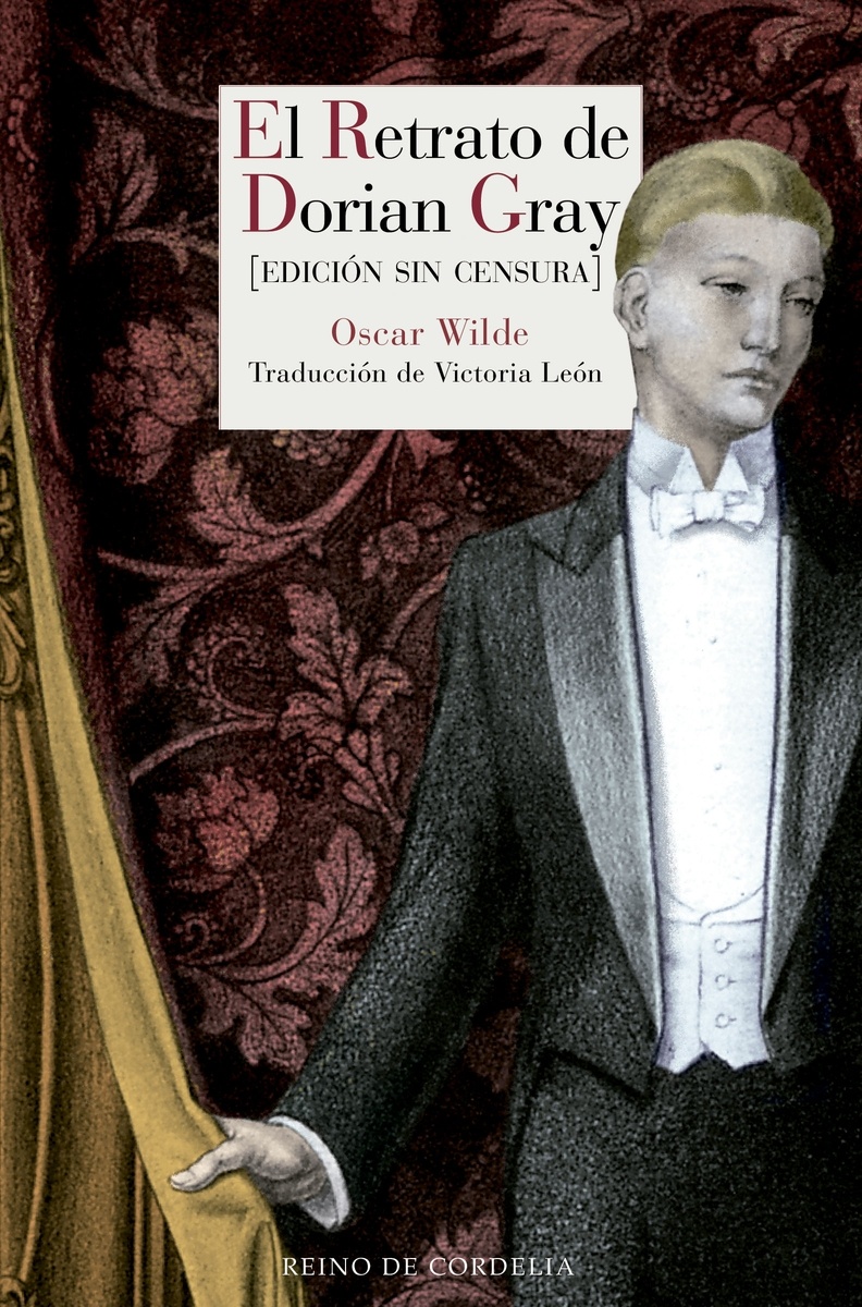 Retrato de Dorian Gray, El (edición sin censura). 