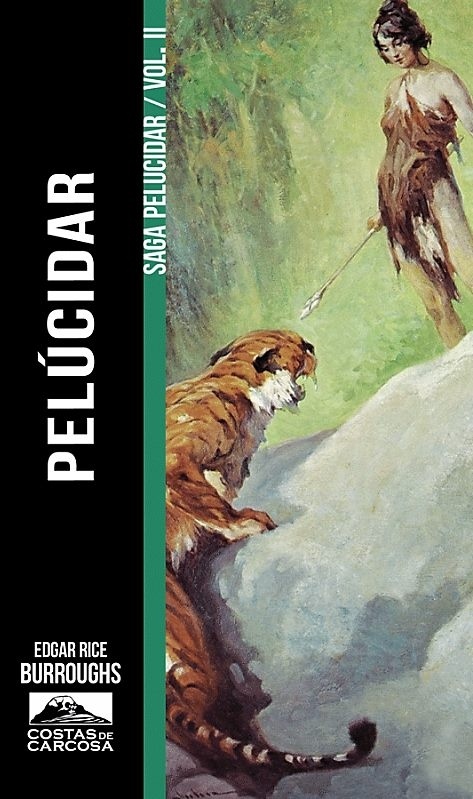 Pelúcidar "Saga de Pelúcidar II". Saga de Pelúcidar II