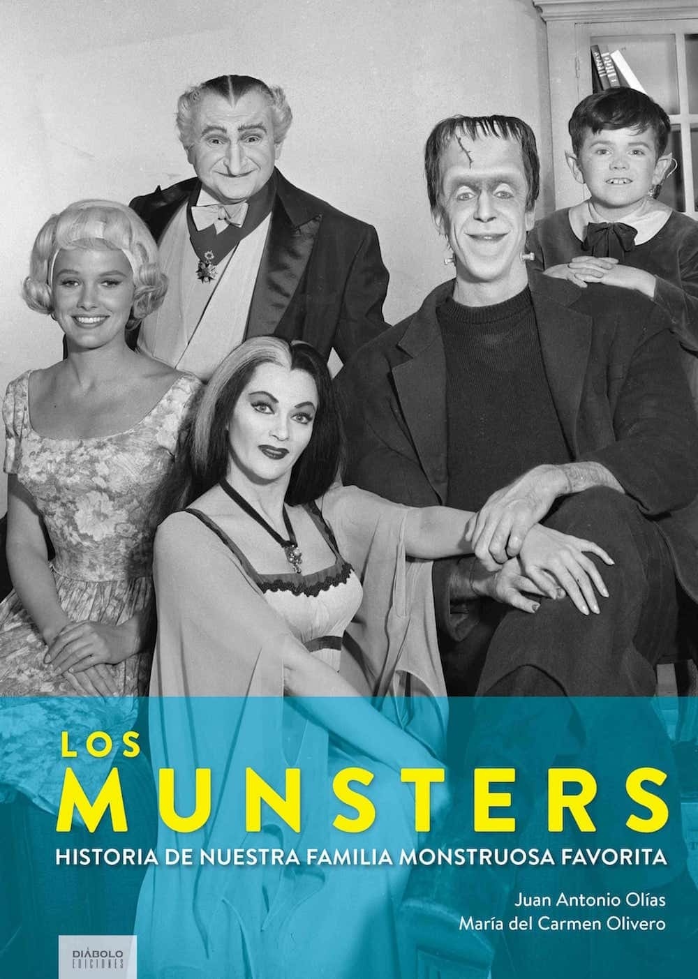 Munsters. Historia de nuestra familia monstruosa favorita. 