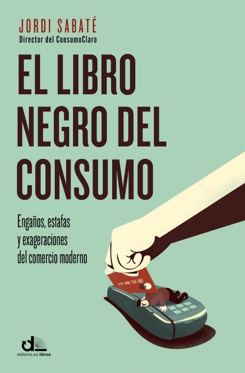 Libro negro del consumo, El. 
