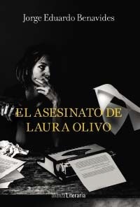 Asesinato de Laura Olivo, El "XIX Premio Unicaja de Novela Fernando Quiñones". XIX Premio Unicaja de Novela Fernando Quiñones