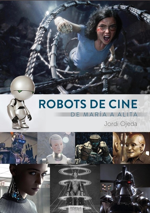 Robots de cine. De María a Alita. 