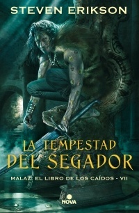 Tempestad del segador, La "Malaz: El libro de los caidos VII". 