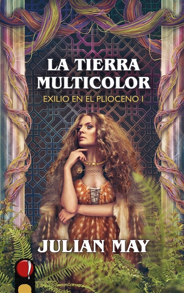 Tierra multicolor, La "Exilio en el Plioceno I". 