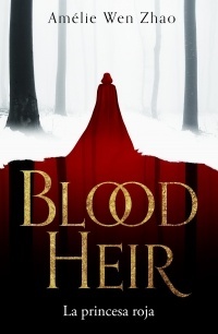 Princesa roja, La "Blood Heir". 