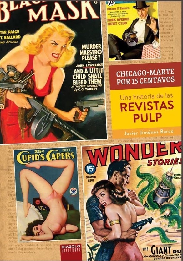 Chicago-Marte por 15 centavos. Una historia de las revistas pulp. 